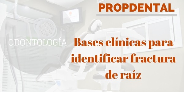 bases clinicas para identificar fractura de raíz