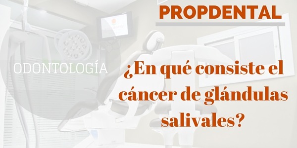 En que consiste el cáncer de glándulas salivales